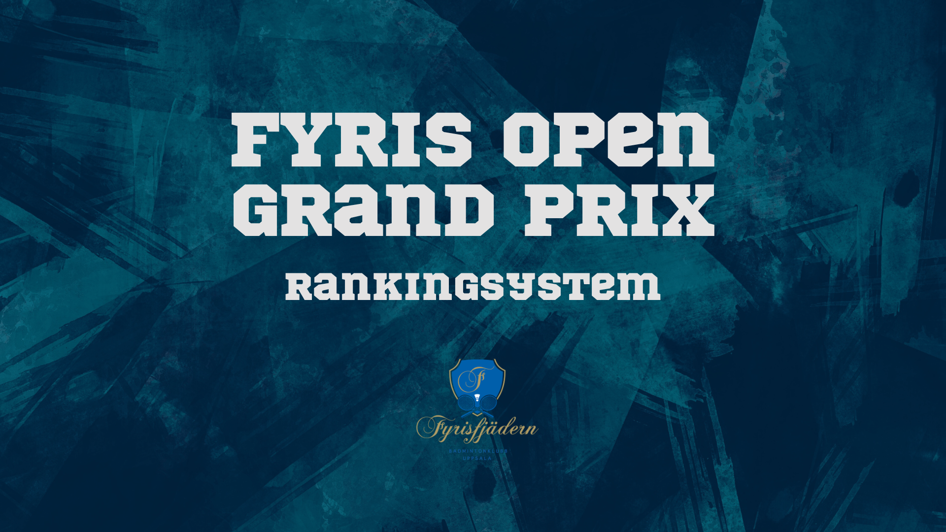 Rankingsystem för Fyris Open Grand Prix